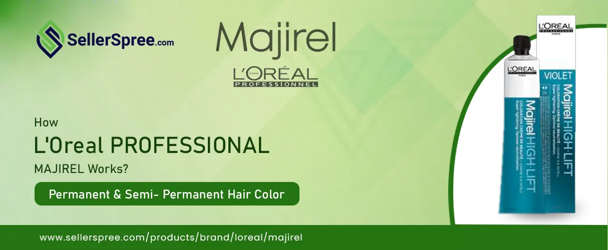 How L’Oreal Professional MAJIREL Works? Permanent & Semi-Permanent Hair Color-SellerSpree